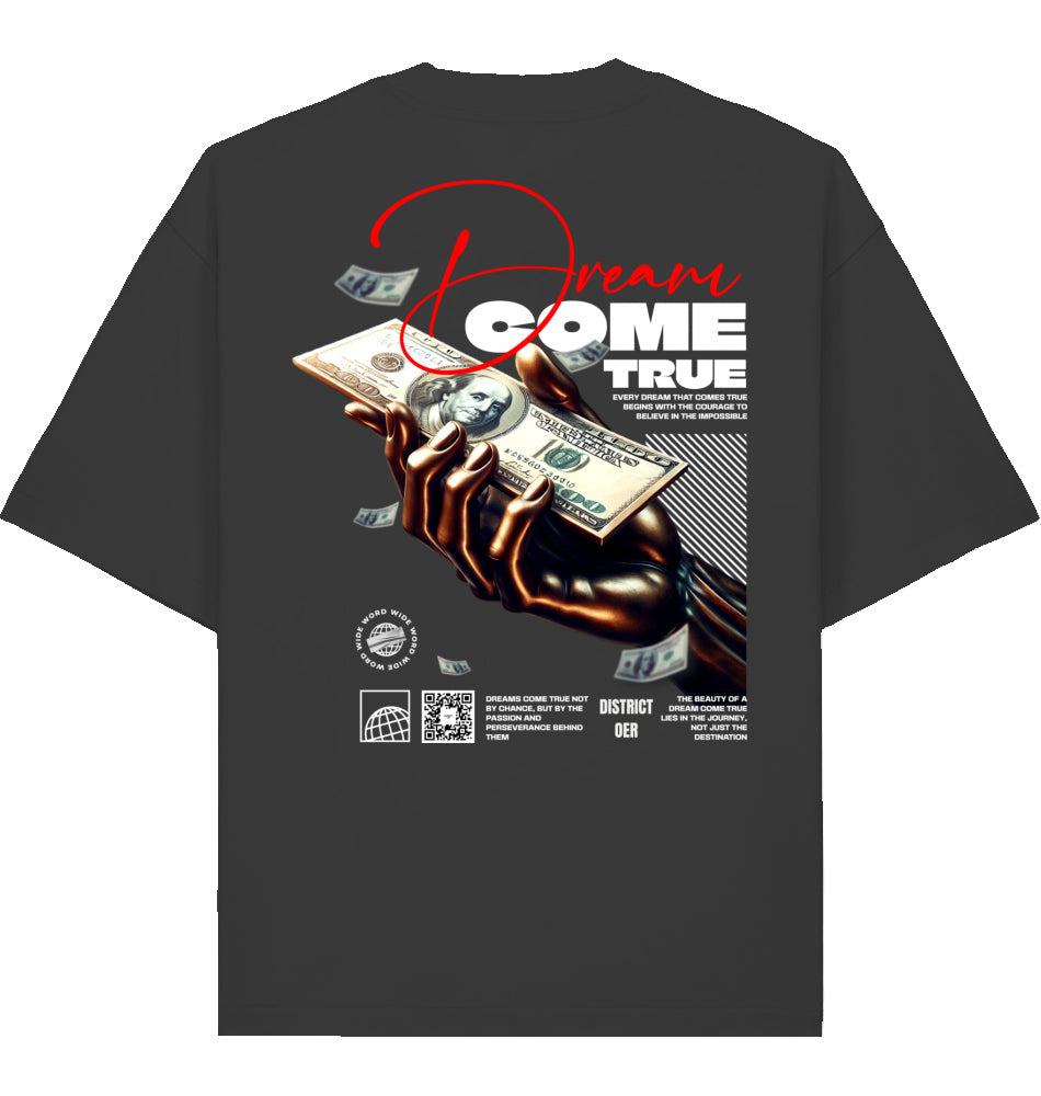 OVERSIZE T-SHIRT | DREAM COME TRUE District - OER